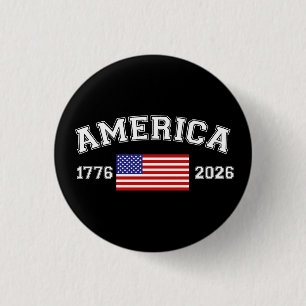250 Years of American Independence 1776 2026 1 Inch Round Button