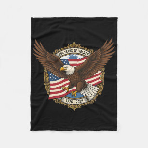 250 Years Of American Independence Eagle 1776–2026 Fleece Blanket
