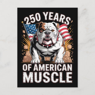 250 Years of American Muscle Bulldog Postcard