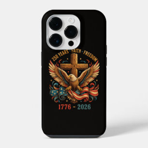 250 Years of Faith and Freedom Patriotic Eagle iPhone 14 Pro Case