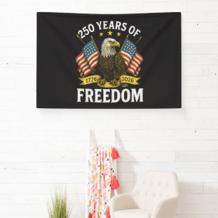 250 years of freedom 1776 2026 bald eagle banner