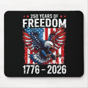 250 Years Of Freedom 1776 2026 Patriotic Ld Eagle  Mouse Pad