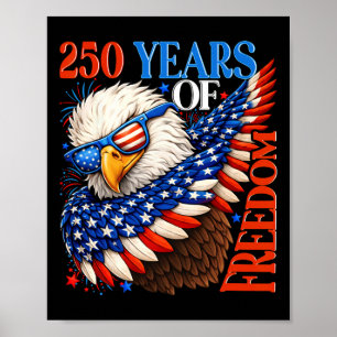 250 Years Of Freedom 1776 2026 Patriotic Ld Eagle  Poster