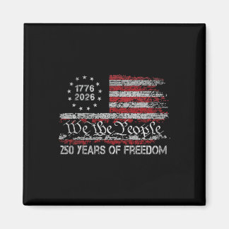 250 Years Of Freedom 1776 2026 Usa Flag 250th Birt Magnet