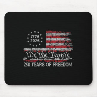 250 Years Of Freedom 1776 2026 Usa Flag 250th Birt Mouse Pad