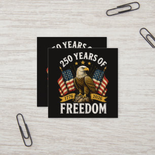 250 Years of Freedom Bald Eagle Square Business Card