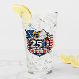 250 Years of Independence 4th of July Party Glass