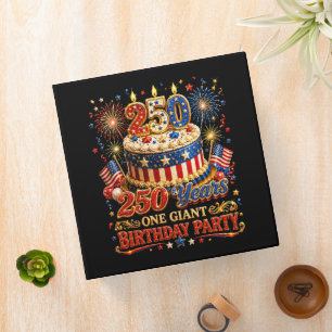 250 Years One Giant Birthday 250 Anniversary USA Binder