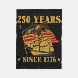 250 Years Since 1776 Patriotic Americans Proud Cel Fleece Blanket