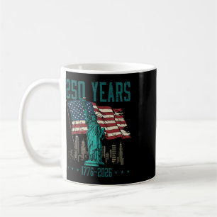 250 Years Statue Of Liberty 250th Anniversary Wome Coffee Mug