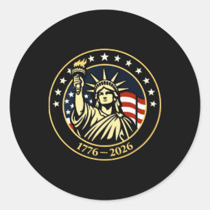 250 Years Statue Of Liberty And American Flag 4th  Classic Round Sticker