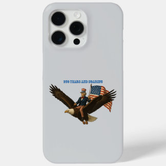 250 Years Uncle Sam, Bald Eagle and American Flag iPhone 15 Pro Max Case