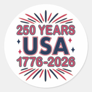 250 Years USA   1776–2026 Semiquincentennial Classic Round Sticker