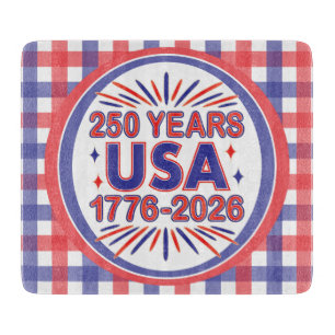 250 Years USA 1776–2026 Semiquincentennial Cutting Board