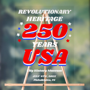 250 Years USA Historical Celebration Acrylic Sign