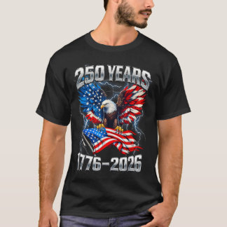 250th 4th of July 250 Years American Anniversary T-Shirt