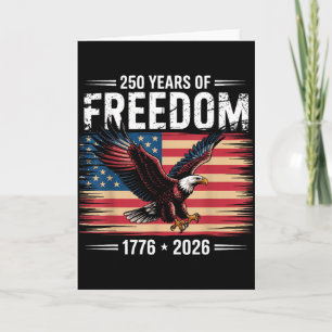 250th American Anniversary 2026 Years Of Freedom  Card