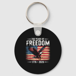 250th American Anniversary 2026 Years Of Freedom  Keychain