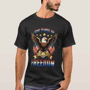 250th Anniversary American Flag Eagle 1776 2026 Pa T-Shirt
