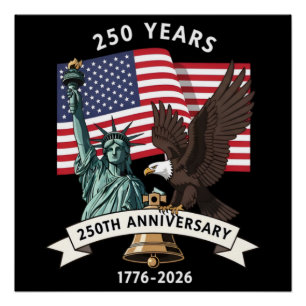 250th Anniversary Statue of Liberty Eagle Flag Poster