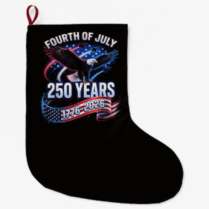 250th Anniversary USA 1776-2026 Patriotic American Large Christmas Stocking