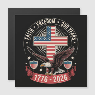 250th Anniversary USA Faith Freedom 4th of July