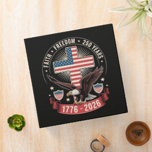 250th Anniversary USA Faith Freedom 4th of July Binder