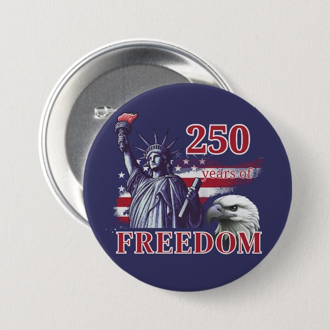 250th Anniversary USA Flag Liberty Eagle Freedom 3 Inch Round Button (Front & Back)