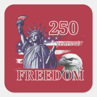 250th Anniversary USA Flag Liberty Eagle Freedom Square Sticker