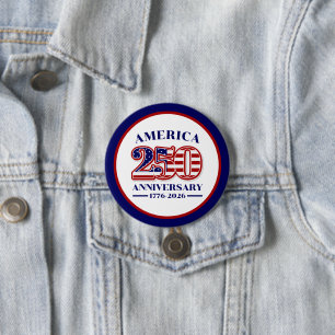 250th Anniversary USA Patriotic 1776–2026 3 Inch Round Button