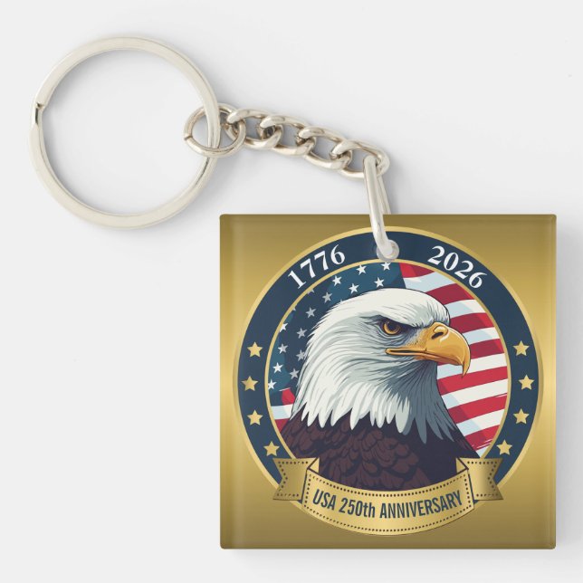 250th Anniversary USA Patriotic | 1776–2026 Keychain (Front)