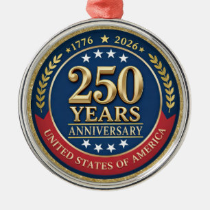 250th Anniversary USA Patriotic 1776–2026 Metal Ornament