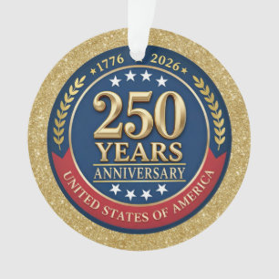 250th Anniversary USA Patriotic 1776–2026 Ornament