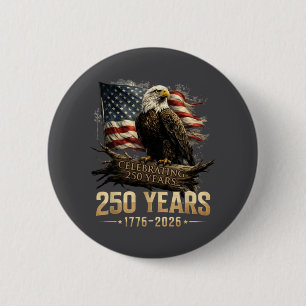 250th Anniversary USA Patriotic 250 Years American 2 Inch Round Button