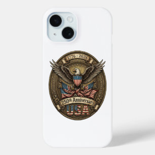 250th Anniversary USA Patriotic Eagle iPhone 15 Case