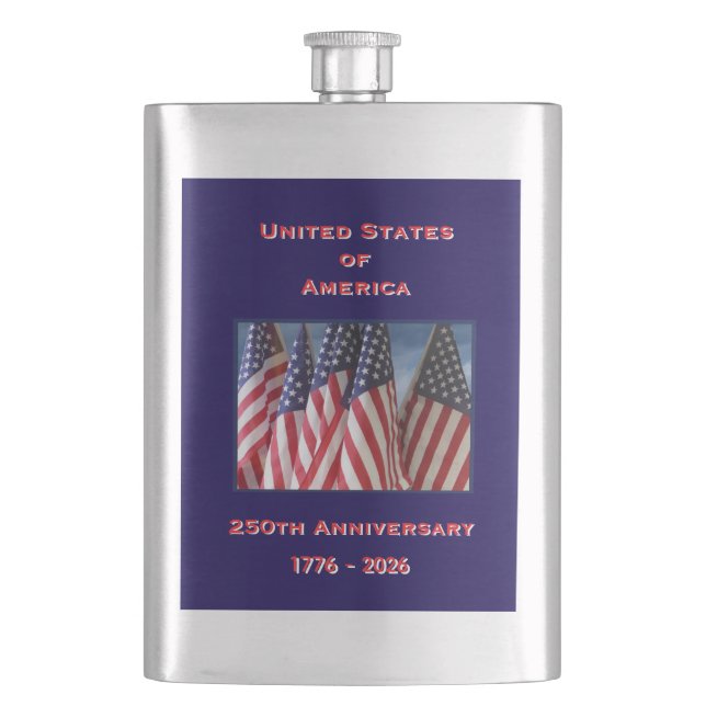 250th Anniversary USA Patriotic Flags Hip Flask (Front)