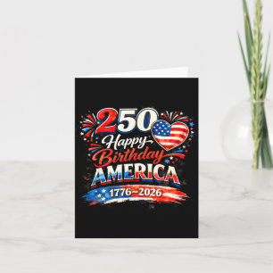 250th Birthday USA Flag Hearts Fireworks 4th of Card