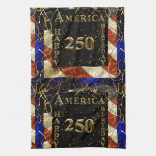 250th Happy Birthday America! Kitchen Towel