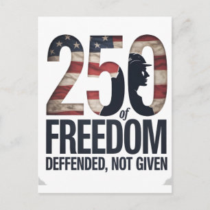 250th Of Freedom Defended Not Given Veteran Holiday Postcard