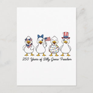 250th Years of Silly Goose Freedom Semiquincentenn Announcement Postcard