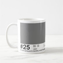 #25 - 50 Shades of Grey Mugs