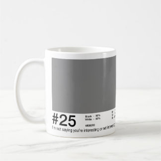 #25 - 50 Shades of Grey Mugs