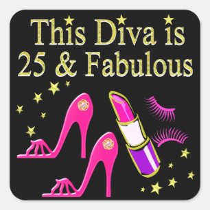 25 AND FABULOUS DAZZLING DIVA DESIGN SQUARE STICKER