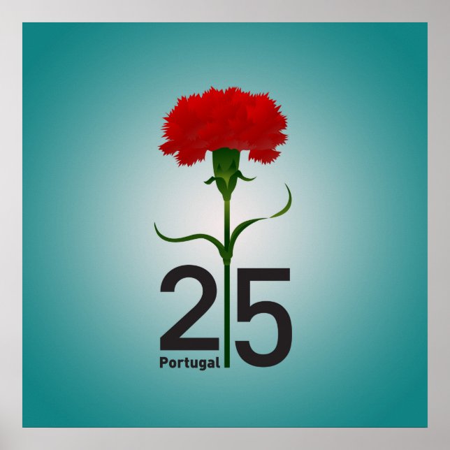 25 April, the Carnation Revolution, Portugal Poster (Front)