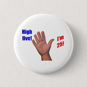 25 High Five! 2 Inch Round Button