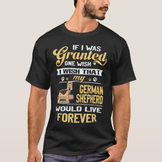 25 If I Was Granted One Wish I Wish That My German T-Shirt