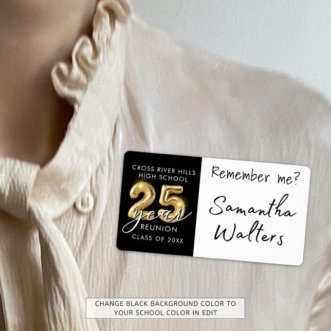 25 Year Class Reunion Name Tag Remember Me (Creator Uploaded)