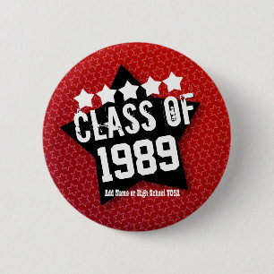 25 Year High School Reunion ANY YEAR V05A 2 Inch Round Button