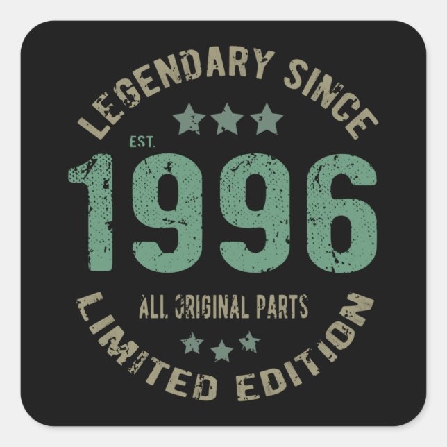 25 Year Old Bday 1996 Legend Since 25th Birthday Square Sticker (Front)