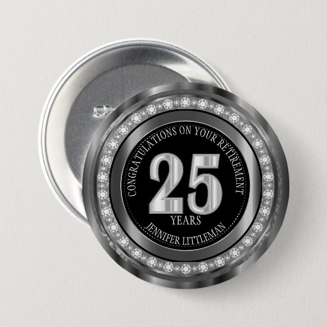 25 Years Customize it Yourself 3 Inch Round Button (Front & Back)